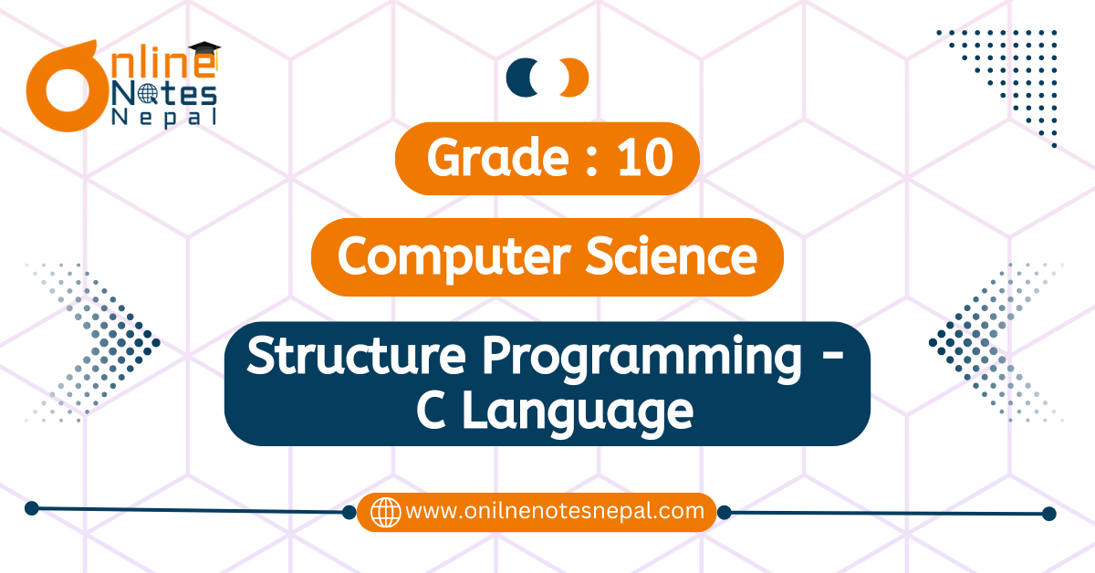 Unit 12: Structure Programming - C Language